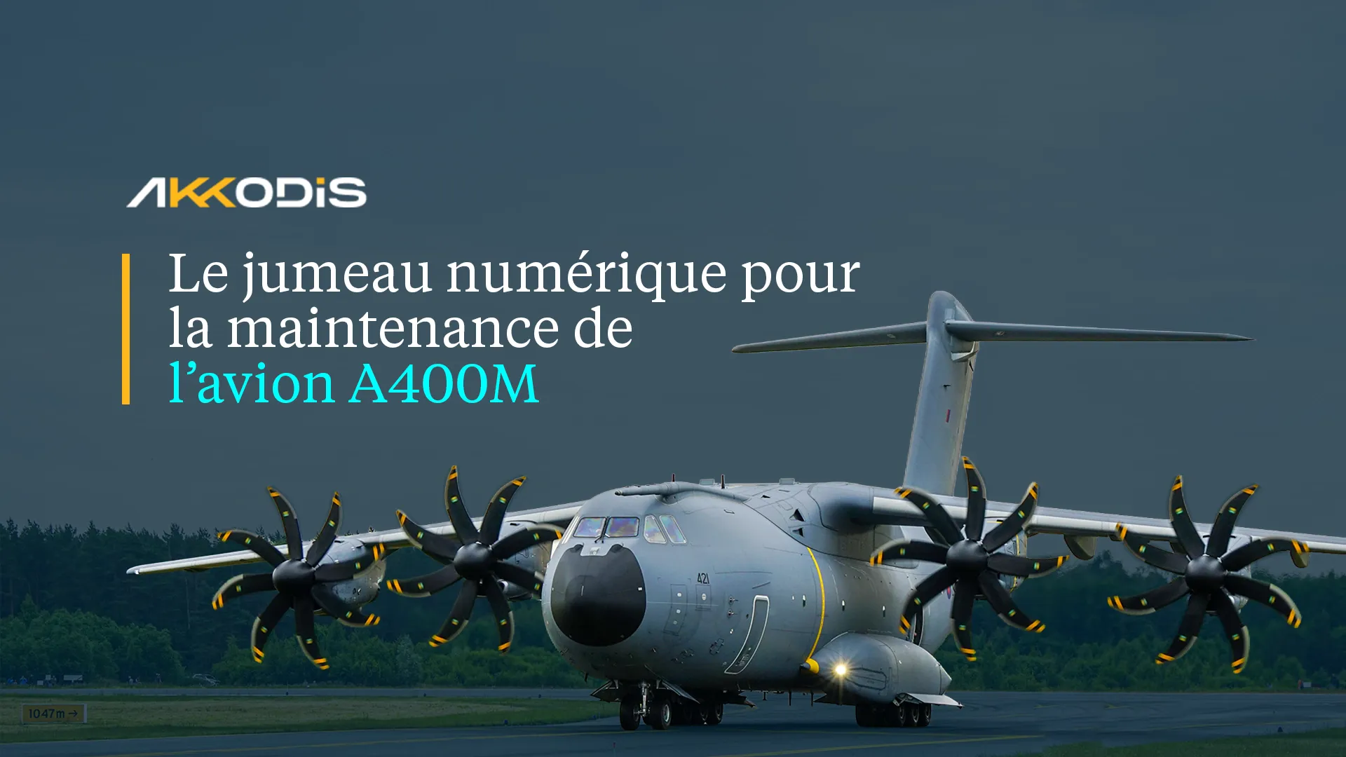 Jumeau Numérique pour la maintenance de l'avion A400M Jumeau Numérique pour la maintenance de l'avion A400M