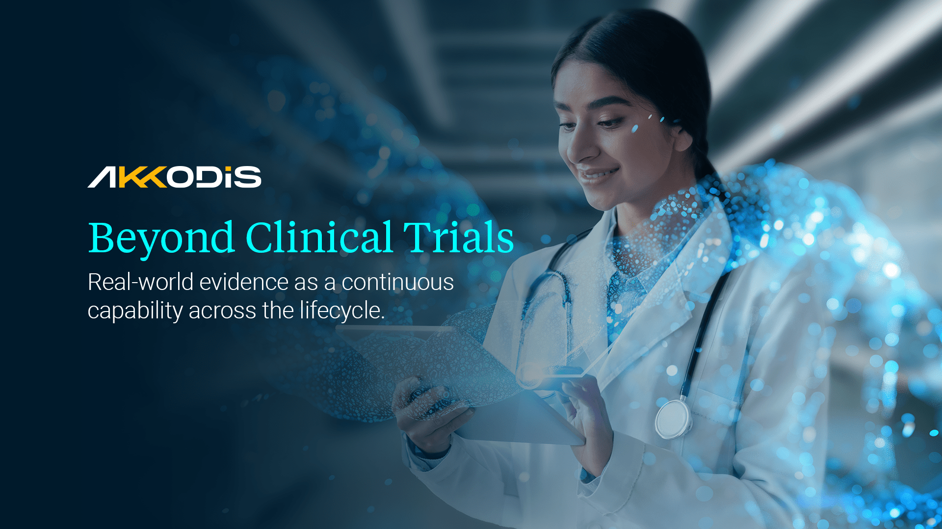 Beyond Clinical Trials