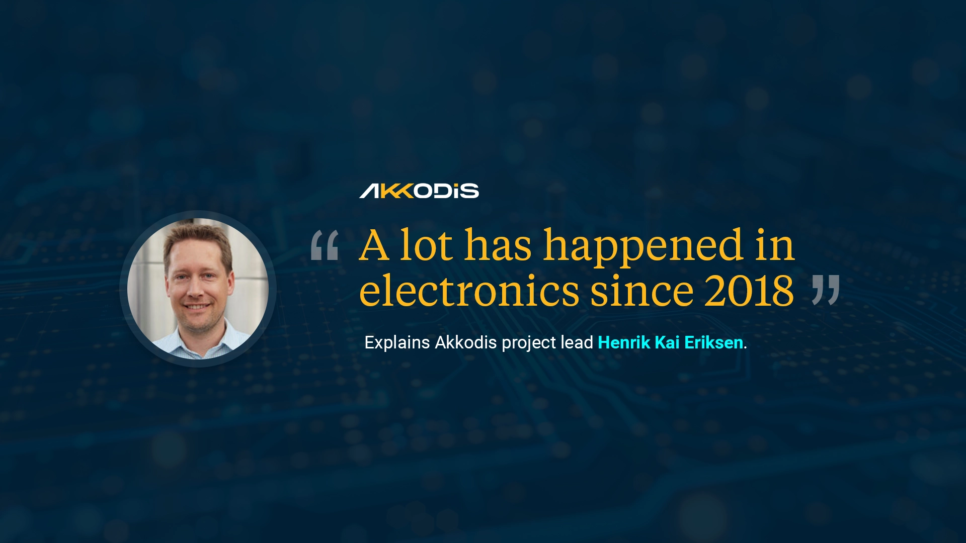 Akkodis project lead Henrik Kai Eriksen explains how advances in electronics since 2018 transformed the AV1 robot’s updated design and performance.