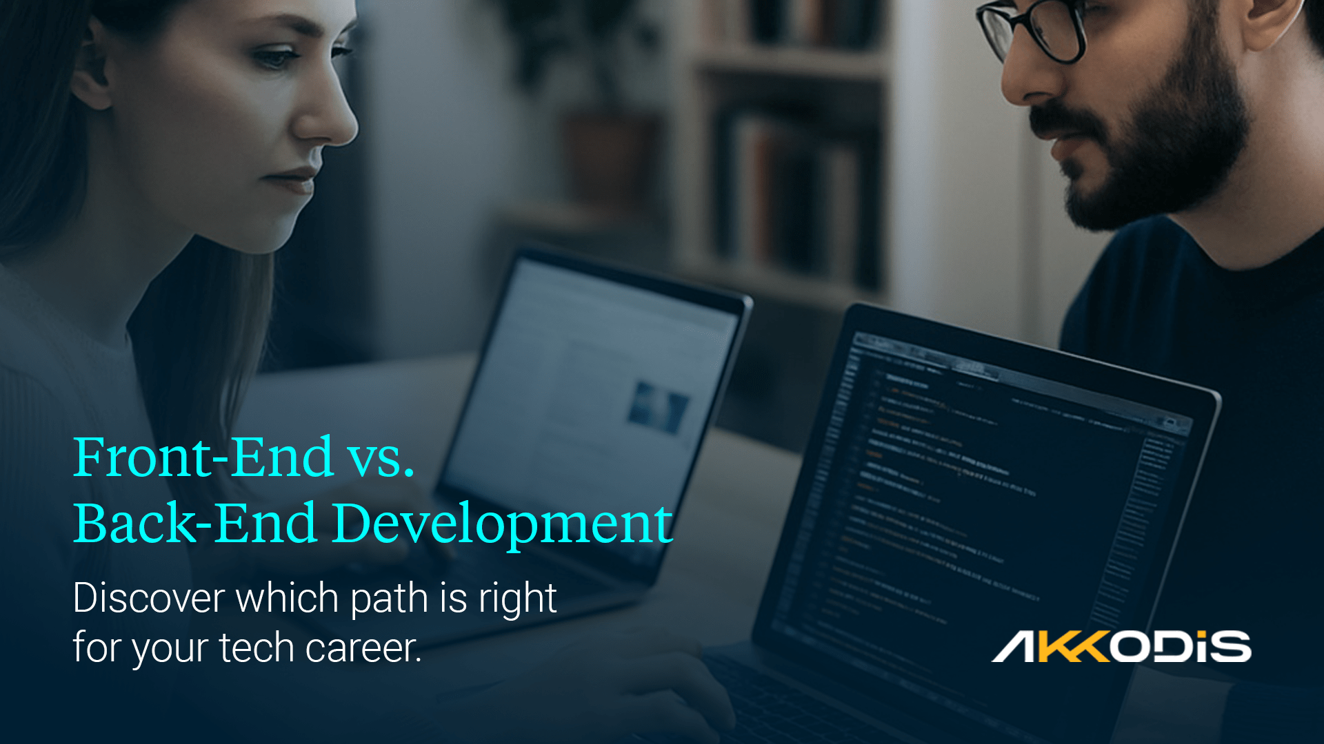 Front End vs. Back End Development: What’s the Difference? | Akkodis