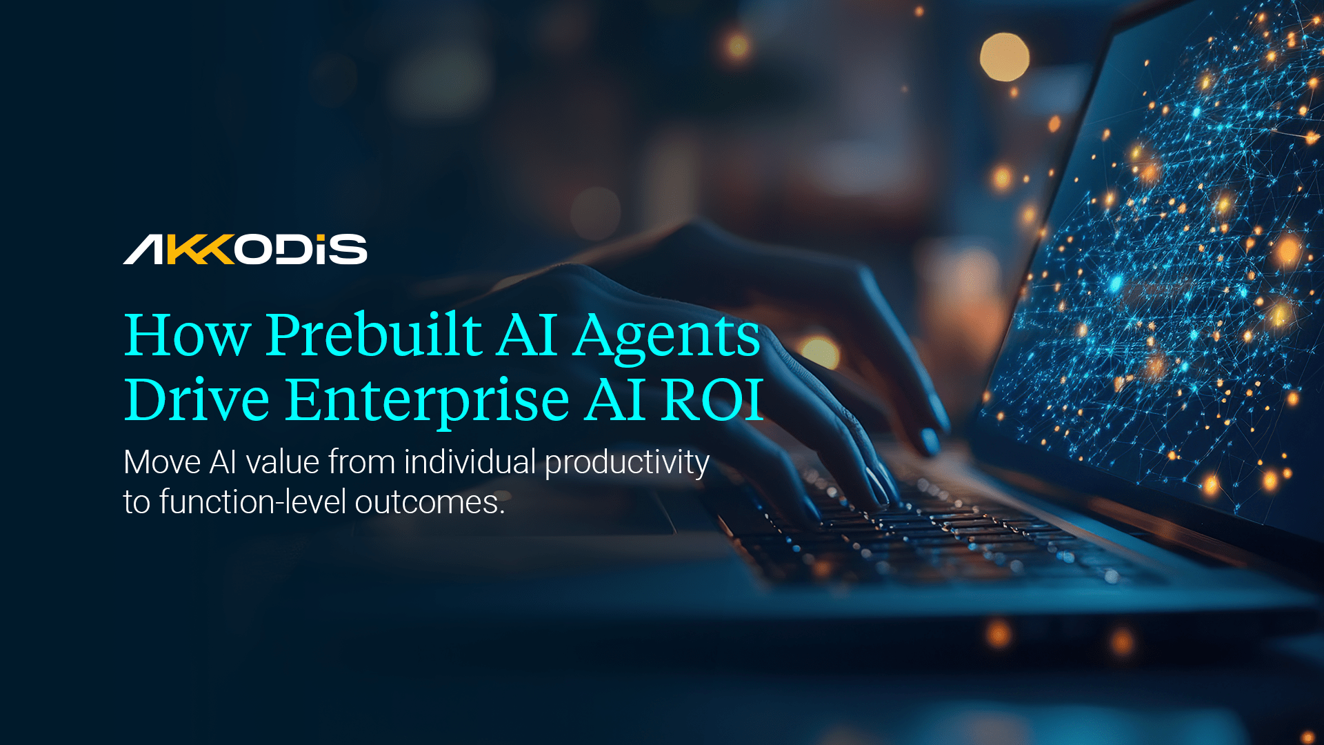 How Prebuilt AI Agents Drive Enterprise AI ROI