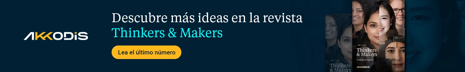 Descubre más perspectivas de la revista Thinkers & Makers.