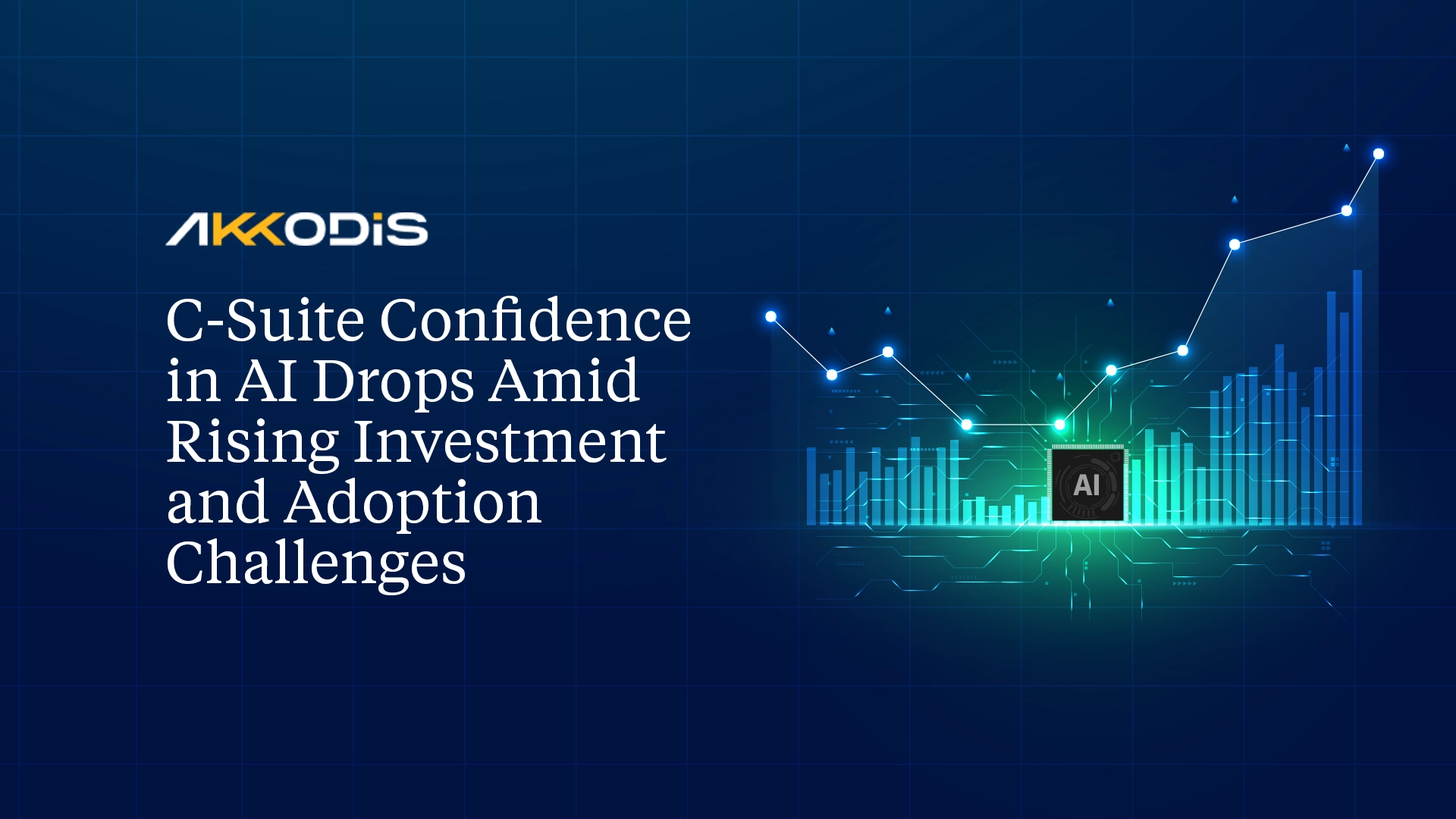 C-Suite Confidence in AI Drops Amid Rising Investments and Adoption Challenges