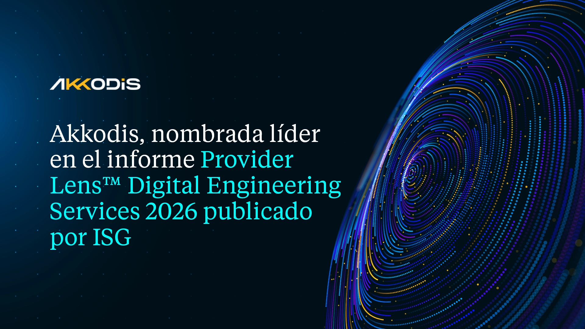Akkodis, nombrada líder en el informe Provider Lens™ Digital Engineering Services 2026 publicado por ISG 