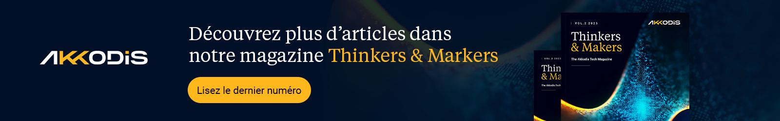 Cliquez sur l'image pour explorer les autres articles du magazine Thinkers & Makers - Volume 2 2025