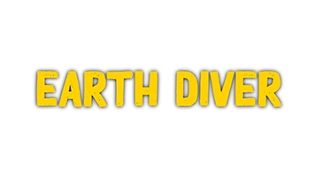 EARTH DIVER EARTH DIVER