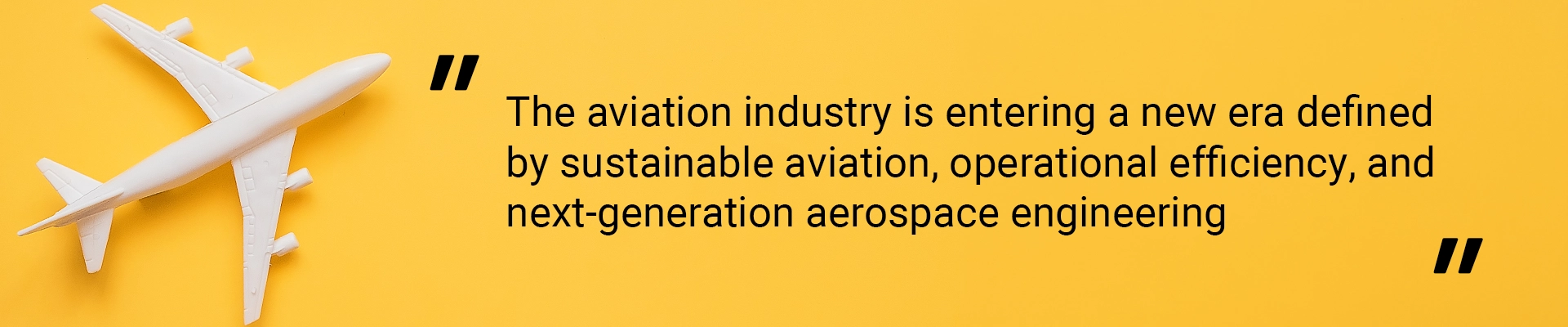 The aviation industry is entering a new era defined by sustainable aviation, operational efficiency, and next-generation aerospace engineering